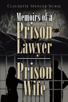 Memoirs of a Prison Lawyer : Prison Wife