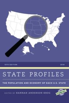 State Profiles 2018 : The Population and Economy of Each U.S. State