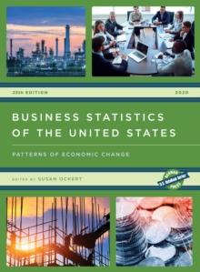 Business Statistics of the United States 2020 : Patterns of Economic Change