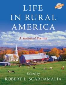 Life in Rural America : A Statistical Portrait