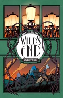 Wild's End Vol. 3: Journey's End