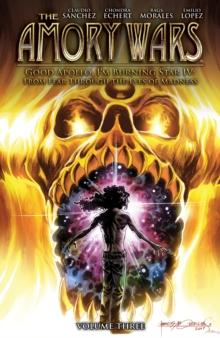 The Amory Wars: Good Apollo, I'm Burning Star IV Vol. 3