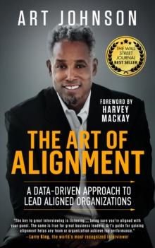 The Art of Alignment : A Data-Driven Approach to Lead Aligned Organizations