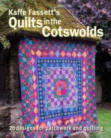 Kaffe Fassett's Quilts in the Cotswolds