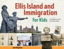 Ellis Island and Immigration for Kids