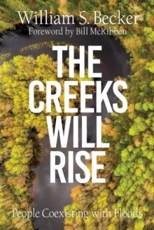 The Creeks Will Rise