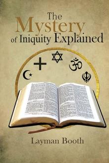 The Mystery Of Iniquity Explained