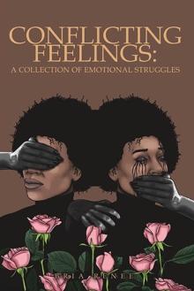 Conflicting Feelings : A Collection Of Emotional Struggles