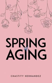 Spring of Aging