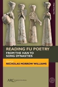 Reading Fu Poetry : From the Han to Song Dynasties