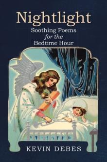 Nightlight : Soothing Poems for the Bedtime Hour