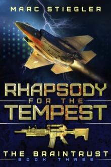 Rhapsody For The Tempest : The Braintrust Book 3