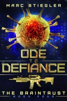 Ode To Defiance : The Braintrust Book 4