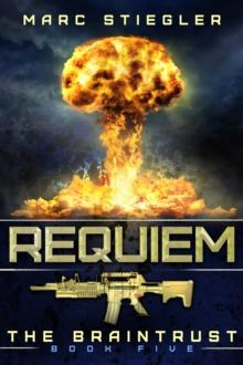 Requiem : The Braintrust Book 5