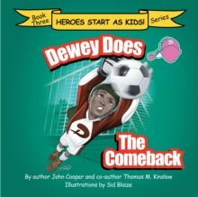 Dewey Does the Comeback : Book Three