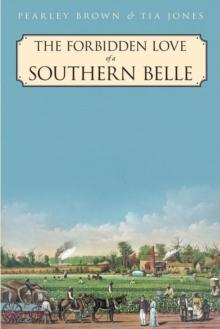 The Forbidden Love of a Southern Belle