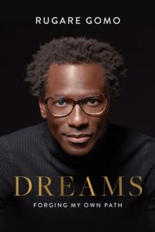 Dreams : Forging My Own Path