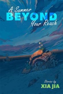 Summer Beyond Your Reach