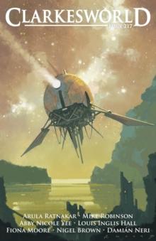 Clarkesworld Magazine Issue 217 : Clarkesworld Magazine, #217