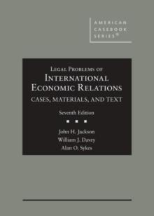 Legal Problems of International Economic Relations : Cases, Materials, and Text