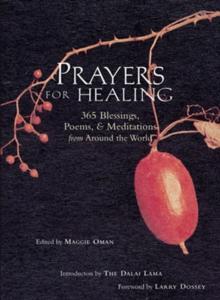 Prayers for Healing : 365 Blessings, Poems, & Meditations from Around the World