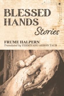 Blessed Hands: Stories