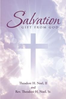 Salvation : Gift From God