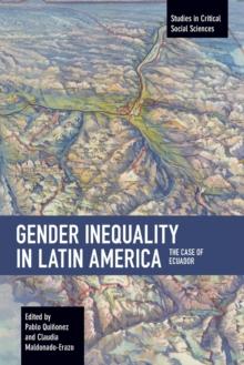 Gender Inequality in Latin America : The Case of Ecuador