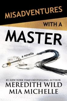 Misadventures with a Master : A Misadventures Novella