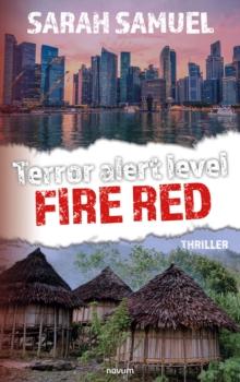 Terror alert level fire red : Thriller