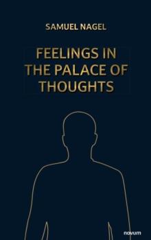 Feelings in the palace of thoughts