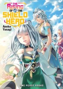 The Rising Of The Shield Hero Volume 15: Light Novel