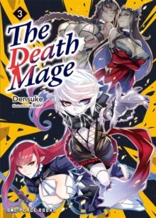 The Death Mage Volume 3