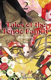 Tales of the Tendo Family Volume 2