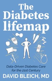 The Diabetes LIFEMAP : Data Driven Diabetes Care for the 21st Century