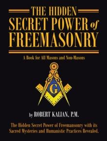 The Hidden Secret Power of Freemasonry