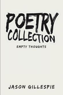 Poetry Collection : Empty Thoughts