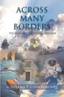 Across Many Borders : The Diary of a Wandering Explorer