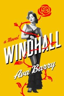 Windhall : A Novel