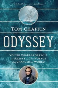 Odyssey : Young Charles Darwin, The Beagle, and The Voyage that Changed the World