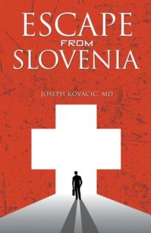 Escape from Slovenia