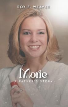 Marie : A Father's Story