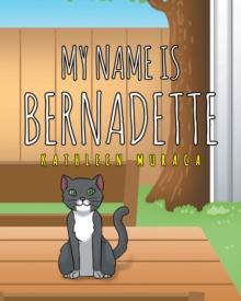 My Name Is Bernadette