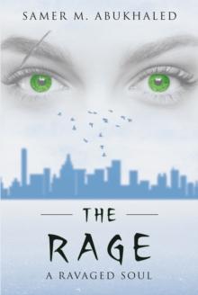 The Rage : A Ravaged Soul