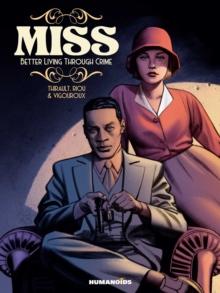 Miss: Better Living Through Crime