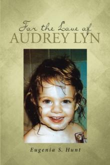 For the Love of Audrey Lyn