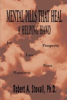 Mental Pills That Heal a Helping Hand