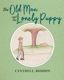 The Old Man and the Lonely Puppy