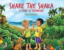 Share the Shaka : A story of Friendship