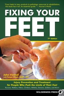 Fixing Your Feet : Injury Prevention and Treatment for Athletes